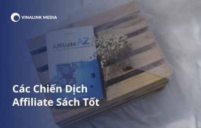Affiliate sách như thế nào? Cách chiến dịch affiliate bán sách tốt nhất 2024